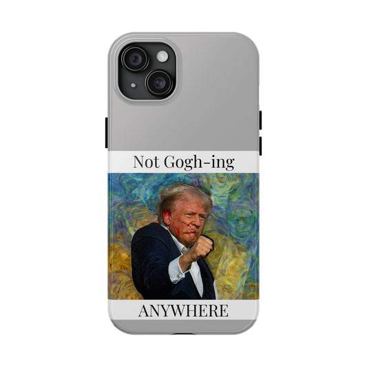 Not Gogh-ing Anywhere Tough Phone Cases